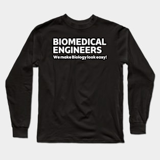 BME: We make biology look easy BME Long Sleeve T-Shirt